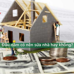 Đầu năm có nên sửa nhà không và điều kiêng kỵ cần lưu ý