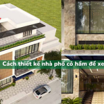 Xây dựng nhà phố có hầm để xe giải pháp tối ưu hóa không gian