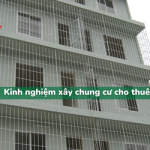 Có nên xây chung cư mini cho thuê không? Những lưu ý cần biết
