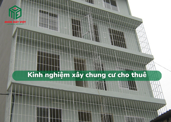 Có nên xây chung cư mini cho thuê không