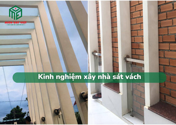 Kinh nghiệm xây nhà sát vách