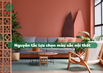 Nguyên tắc lựa chọn màu sắc nội thất