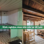 Kinh nghiệm sửa chữa nhà cũ để bán HIỆU QUẢ nhất