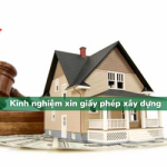 Kinh nghiệm xin giấy phép xây dựng nhà ở mà bạn nên biết