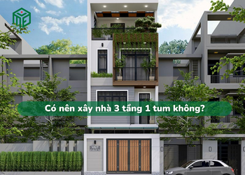 co-nen-xay-nha-3-tang-1-tum-khong