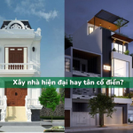 Nên xây nhà hiện đại hay tân cổ điển
