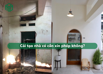 Cải tạo nhà có cần xin phép không