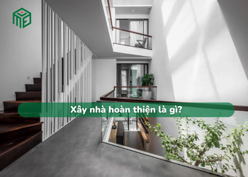 Xây nhà hoàn thiện