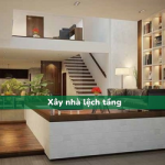 Nhà lệch tầng là gì? Ưu nhược điểm và cách thiết kế nhà lệch tầng
