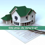 Giấy phép xây dựng là gì và các thủ tục cần có