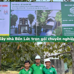 Xây nhà Bến Lức trọn gói chuyên nghiệp 2025