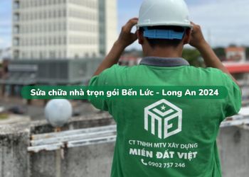 Sửa chữa trọn gói nhà Bến Lức