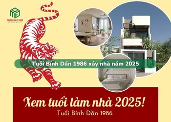 Tuổi Bính Dần 1986 xây nhà năm 2025