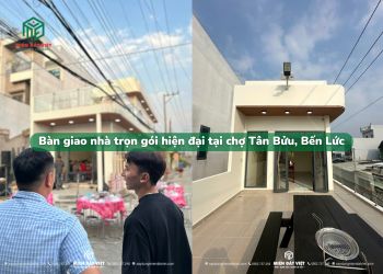 Bàn giao xây nhà trọn gói Tân Bửu