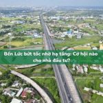 Bến Lức bứt tốc nhờ hạ tầng: Cơ hội nào cho nhà đầu tư?