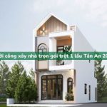 Khởi công xây nhà trọn gói 1 trệt 1 lầu Tân An – Uy tín và chuyên nghiệp