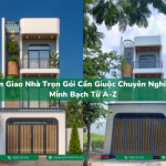 Bàn Giao Nhà Trọn Gói Cần Giuộc Chuyên Nghiệp, Minh Bạch Từ A-Z
