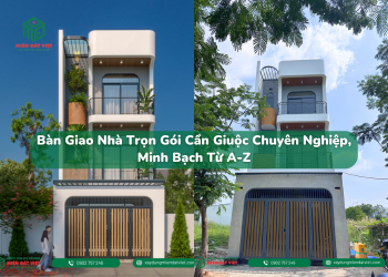 Bàn giao xây nhà trọn gói Cần Giuộc